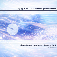 DJ G.I.D. - Under Pressure - May 2002 - Vinyl Mix
