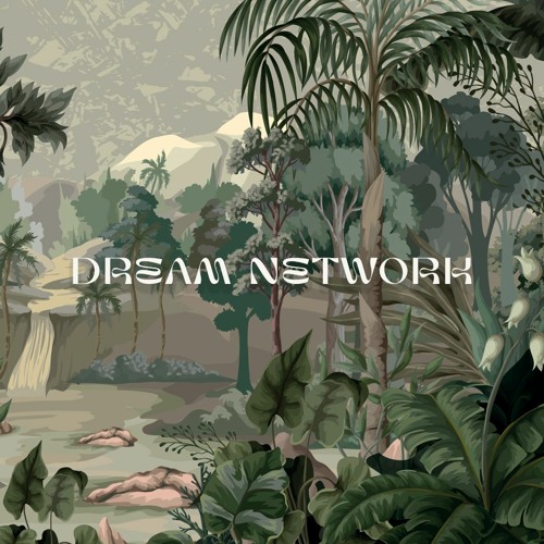 DREAM NETWORK. - Episode 10 -