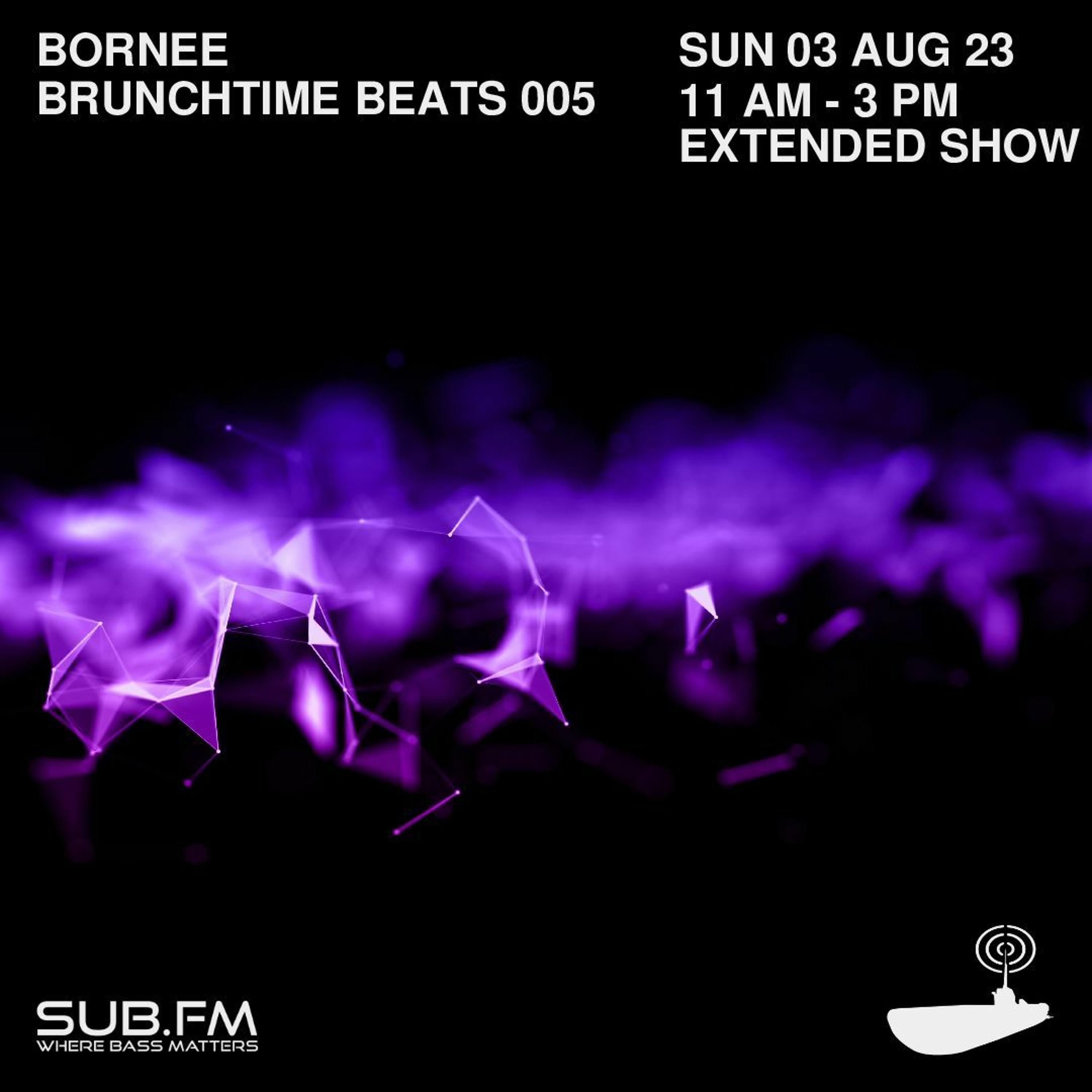Bornee Show 61 BrunchtimeBeats 005 - 03 Sep 2023
