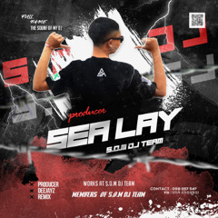 I Can Feel - SEA_LAY_REMIX (S.O.M_TEAM)