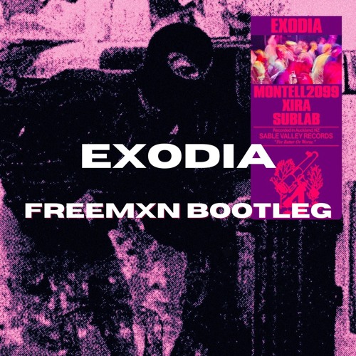 Montell2099 - Exodia (FREEMXN Bootleg) [FREE DOWNLOAD]