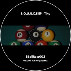 PHREAKY M.F (8BALLRECSLA)- Tiny