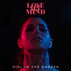 Lose My Mind