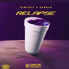 23Mizzy x 909glo x Trenchboy quise - Relapse (Official Audio)