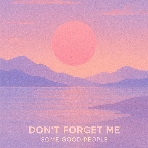 don`t forget me