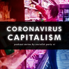 Coronavirus Capitalism 4. The chaos of the market or an economy democratically planned by workers?