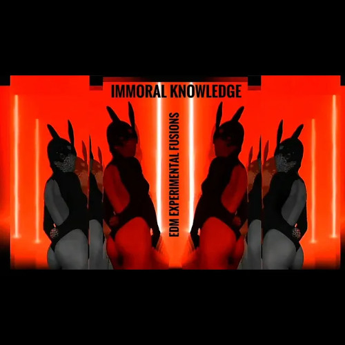 Immoral Knowledge