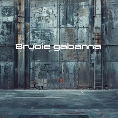 Brucie gabanna #86