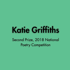 Katie Griffiths: Then & Now