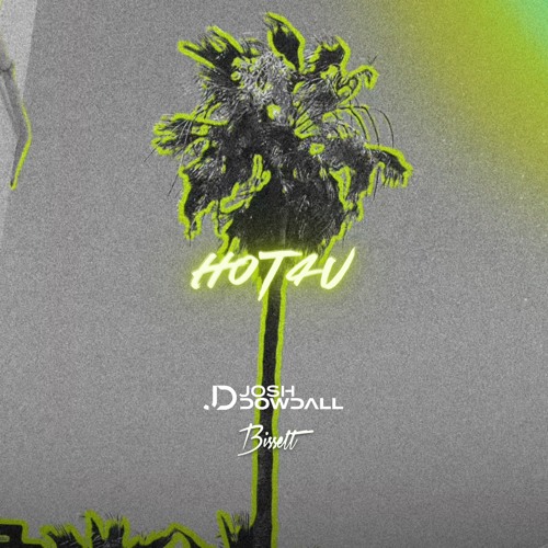 Josh Dowdall X Bissett - Hot4U