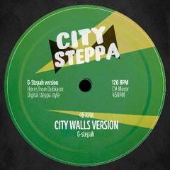 City Steppa (G-stepah City walls version)