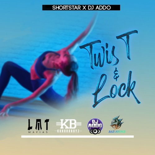 Twist & Lock (Snap Riddim)