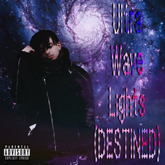 Ultra Wave Destined
