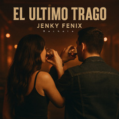 El Ultimo Trago Ultima