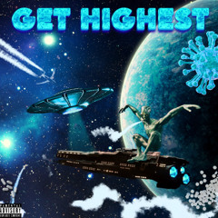 GET HIGHEST (prod. aszi)
