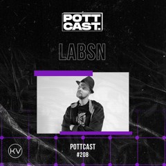 Pottcast #208 - Labsn
