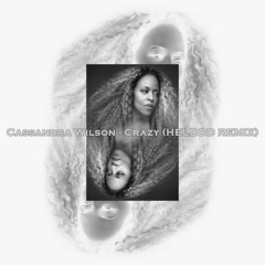 Cassandra Wilson - Crazy (HELDDD REMIX)