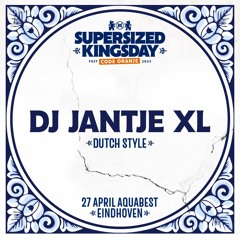 Supersized Kingsday Festival 2023 | Dutch Style | Dj Jantje XL