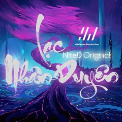 Lạc Nhân Duyên - NiteD | Original