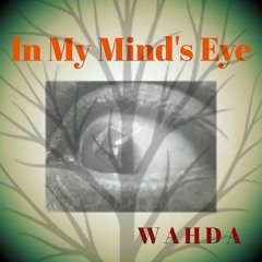 In My Mind's Eye