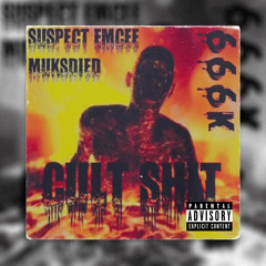 Suspect x Muksdied - ☠️ CULT SHIT ☠️( Beat by Sorus )