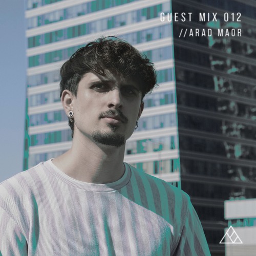 GUEST MIX 012 //ARAD MAOR
