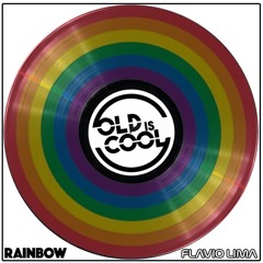 #OLDisCOOL RAINBOW - FLAVIO LIMA SETMIX