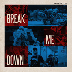 Break Me Down (The Upbeats Remix)