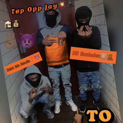 top opp jay x ddot bin blokks - FTO