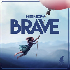 Hendy - Brave / FREE DOWNLOAD!