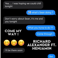 Come My Way FT. Henjamin