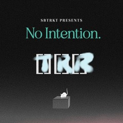 SBTRKT Ft. Leilah - No Intention  (Eelco's Bad Intentions Edit)