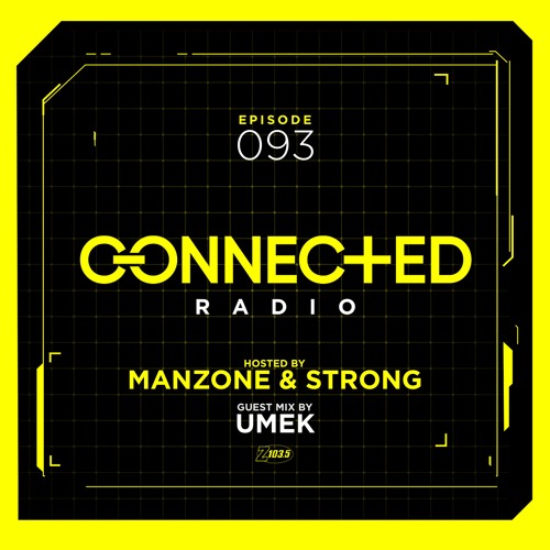 Connected Radio 093 (UMEK Guest Mix)