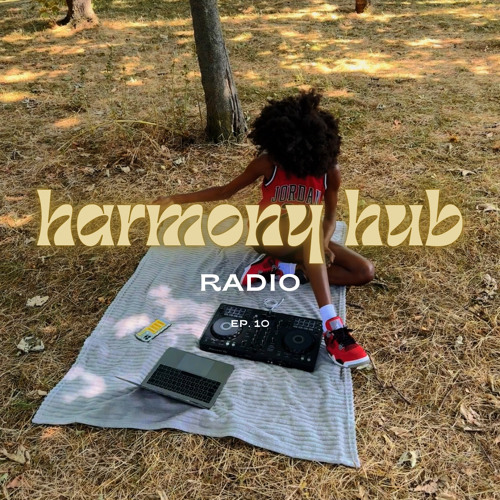 Harmony Hub Radio - EP. 10 | AfroTech House
