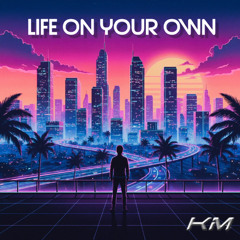 Life On Your Own