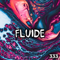 FLUIDE