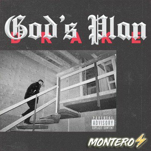 Drake - God's Plan (M O N T E R O Edit 2.0 2022)