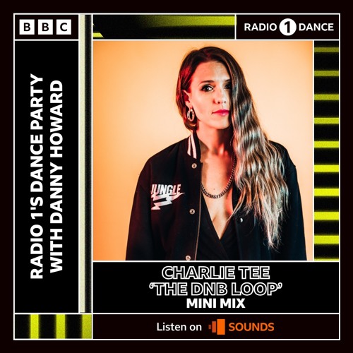 Charlie Tee's 'DNB Loop Mini Mix' on Radio 1