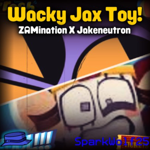 Wacky Jax Toy! ZAMination & Cubical X Jakeneutron, Michael Kovach & Amanda Hufford | SAPRKWOLF25 MASHUP