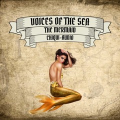 Voices Of The Sea - The Mermaid (Sunken Ship Audio Demo)