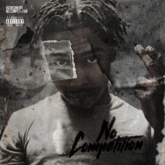 RicheDinero x Glock Savage -  No Competition