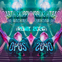 Opus (Remix 2026)