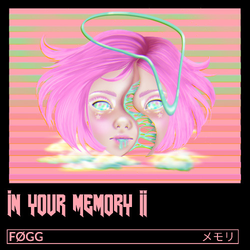 FØGG - IN YOUR MEMORY II