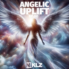 Angelic Uplift 02 | Vocal Uplifting Trance