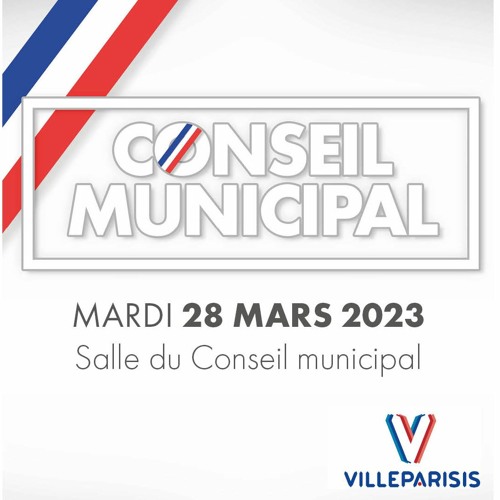 Conseil municipal 28 mars 2023