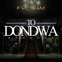 F'Victeam - To Dondwa