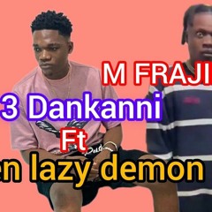 M FRAJIL official video Men lazy ft b13 dankanni
