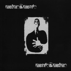 Ancora in piedi - Melma & Merda