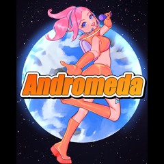 Andromeda(Slowed+Reverb)