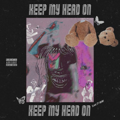 FLAZE ft GBABY - Keep My Head On